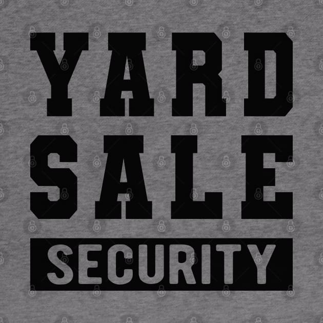 Yard Sale Security by KC Happy Shop